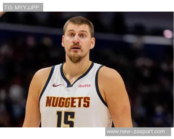 克尼佩尔点评约基奇表现轻松却数据惊人29分13篮板9助攻引发关注